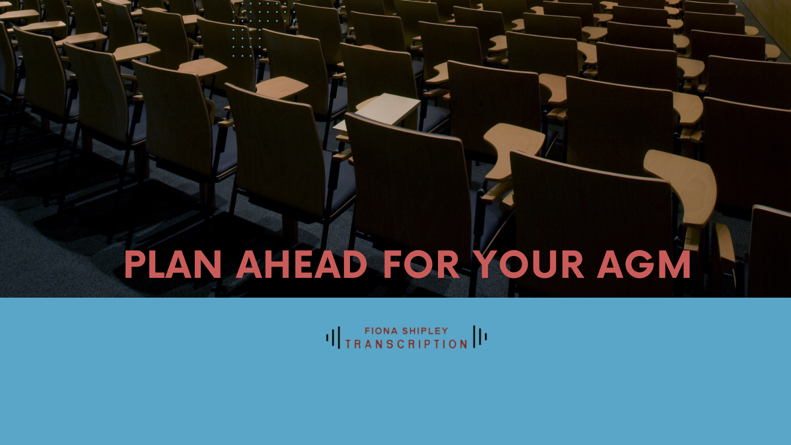 Plan ahead for your agm